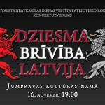 DZIESMA. BRĪVĪBA. LATVIJA