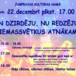 SEN DZIRDĒJU, NU REDZĒJU ZIEMASSVĒTKUS ATNĀKAM!