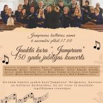 Jauktā kora „Jumprava” 150 gadu jubilejas koncerts