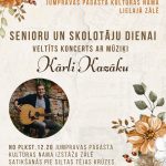 Senioru un Skolotāju dienai veltīts koncerts ar mūziķi Kārli Kazāku